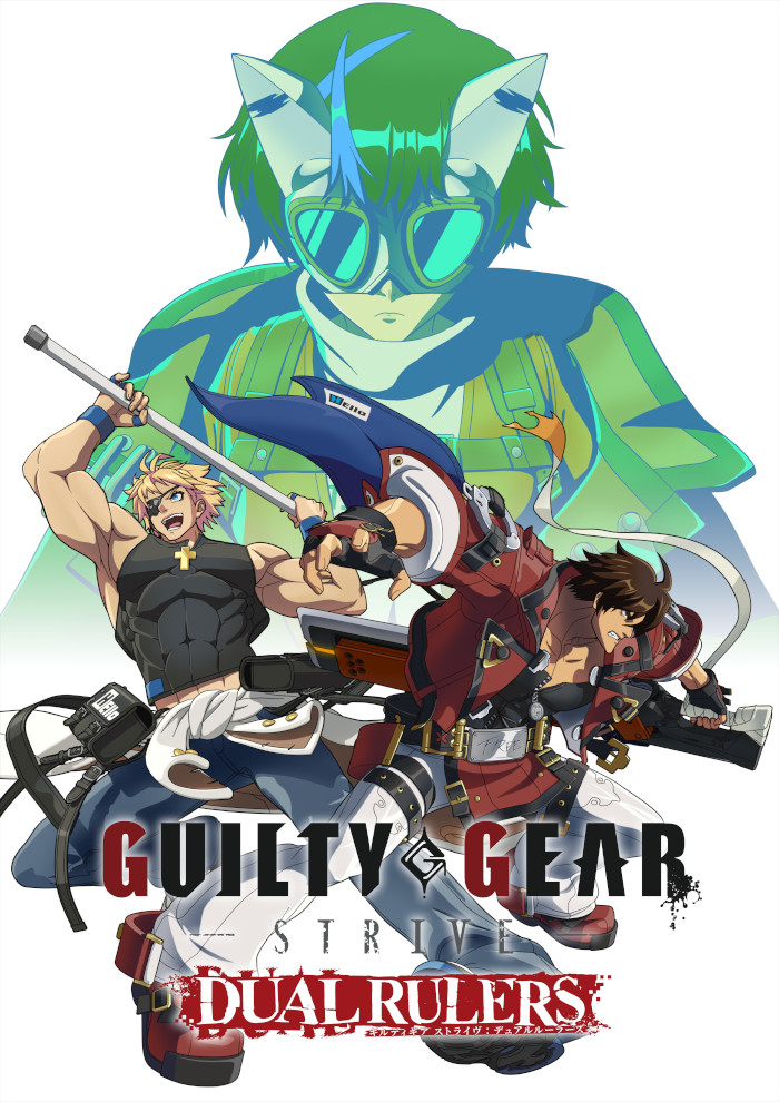 Guilty Gear Strive: Dual Rulers Guilty Gear Strive: Dual Rulers